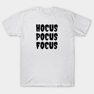 “Hocus Pocus Focus” Halloween Quote Design | Halloween Spirit | Halloween Decor T-Shirt